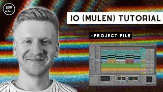 iO (Mulen) Minimal Deep Tech House Track From Scratch Tutorial (+Ableton Project)