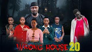 WRONG HOUSE | 20 |