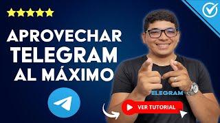 Cómo APROVECHAR TELEGRAM al MÁXIMO Usando Estos Trucos y Funciones |  Trucos de Telegram 