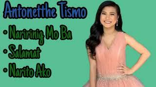 Antonetthe Tismo Song Compilation In TNT