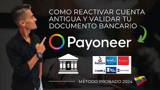 Como reactivar una cuenta de payoneer antigua y validar tu estado de cuenta bancario 2024.