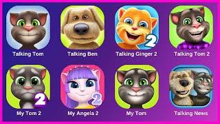 Talking Tom,Talking Ben,Talking Ginger 2,Talking Tom 2,Talking Angela 2,Talking Tom,Talking News