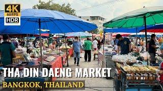 [BANGKOK] Tha Din Daeng Flea Market "Strolling Local Market & Street Foods"| Thailand [4K HDR]