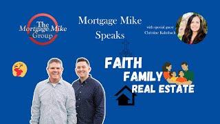 How To Have FUN Working In Real Estate | Mortgage Mike Speaks | Christine Kalmbach