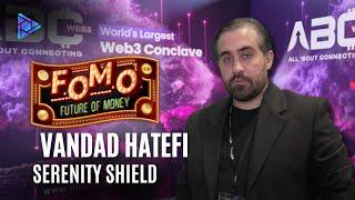 VANDAD HATEFI BD SERENITY SHIELD | ABC Conclave Bangkok 2024!