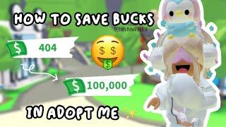 HOW TO SAVE BUCKS IN ADOPT ME ! || Roblox Adopt Me (luvhhayley)