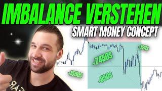 IMBALANCE verstehen und mega Profite sichern! Forex Trading ICT - Smart Money