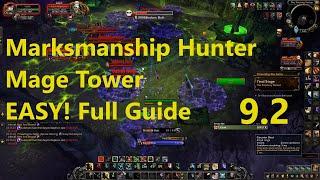 Marksmanship Hunter Mage Tower Challenge EASY! Full Guide Thwarting the Twins | WoW Shadowlands 9.2