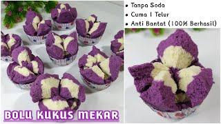 RESEP BOLU KUKUS MEKAR TANPA SODA || Anti Bantet, Mekar Sempurna, Lembut & Empuk (100% Berhasil) 