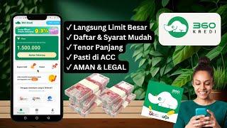 Cara Pinjam Uang di 360Kredi│Aplikasi Pinjol Tanpa Syarat Limit Besar, Mudah Cair,Tenor Panjang Tapi