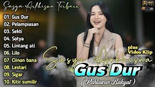 Sasya Arkhisna - Gus Dur | Full Album Terbaru 2024 | Dangdut Koplo Terbaik | Sekti,Ciinan Bana,Sigar