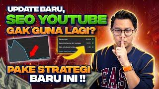 UPDATE BARU, SEO Youtube Udah Gak Guna Lagi? Pake Strategi Ini Aja!