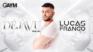 DéjàVu Music - VOL 41 -  Lucas Franco          #tribalhousemusic #circuitmusic