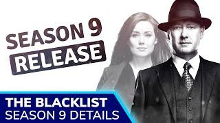 THE BLACKLIST Season 9 Release Confirmed; Season 8 Finale Explained; Megan Boone’s Liz Keen GONE