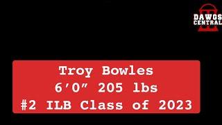Dawgs Central Player Eval/Commitment Prediction - Troy Bowles Highlight Tape