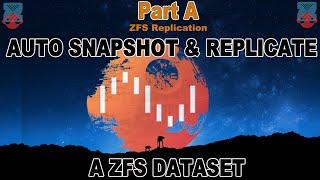 Mastering ZFS: Easily Auto Snapshot & Replicate a ZFS Dataset - Part A