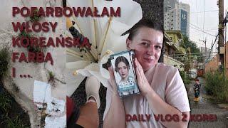 Ta farba to nie był najlepszy wybór....  przygody w drodze powrotnej do Polski #dailyvlog z Korei