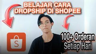 BELAJAR CARA DROPSHIP DI SHOPEE UNTUK PEMULA