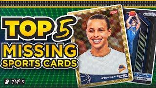 Top 5 MISSING Sports Cards