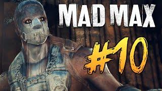Mad Max (Безумный Макс) - Босс Засос? Жесть! #10