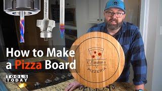 How to Make a CNC Pizza Board | ToolsToday