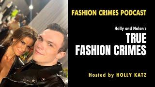 True Fashion Crimes of Holly & Nolan | EP 98