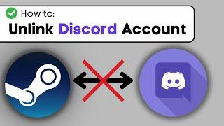 How To Disconnect Steam From Discord Account - Unlink Steam (2024)