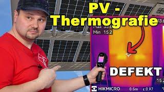 Defekte Solarmodule schnell erkennen - Defekte PV Module finden | Thermografie PV Anlage Anleitung.