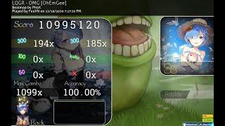 HIGHEST COMBO AND ACC?! LQGR - OMG [OhEmGee] SS 100% (Osu!)