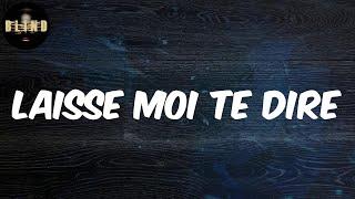 No Limit - Laisse moi te dire (Lyrics)