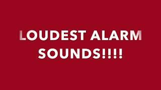 LOUDEST ALARM SOUND!!  **FOR 20 MINS**