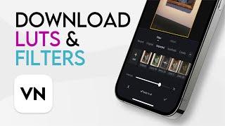 How To Download LUTS & Filters on VN on iPhone