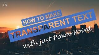 How to make transparent font text in PowerPoint