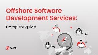 Offshore Software Development Services: Complete Guide