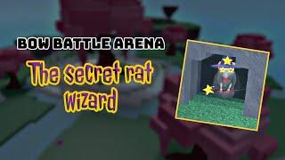 Bow Battle Arena: The Secret Rat Wizard SECRET 8