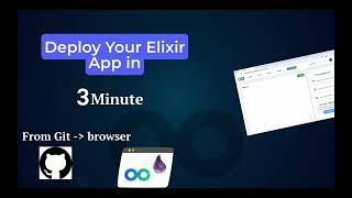 Fastest Way to Deploy your Elixir App