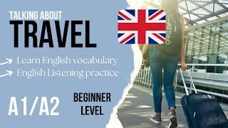 A1/A2 Beginner English Listening Practice - Travel