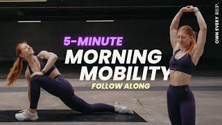 5 Min. Morning Mobility | Routine For Every Day | Wake Up & Feel Good | No Talking, Follow Along