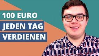 Geld im Internet verdienen: 100 Euro am Tag verdienen