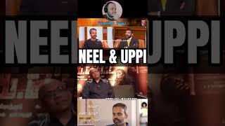 NEEL vs UPPI | Prashanth Neel Speaks about Upendra || PRODUCER REACTS KANNADA 