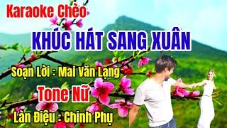 karaoke Chèo - Khúc hát Sang Xuân - SL : Mai Văn Lạng - Tone Nữ - LĐ : Chinh Phụ