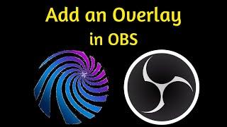 Mix it Up - Setting up an Overlay in OBS