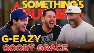 Rappin’ and Snackin’ with G-Eazy and Goody Grace | Something’s Burning | S4 E10