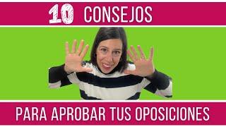 10 CONSEJOS PARA ESTUDIAR TUS OPOSICIONES Y APROBAR  Así me saqué la plaza