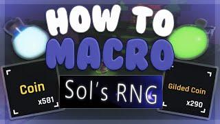 SOLS RNG Best AFK MACROING Method (Sol's RNG)
