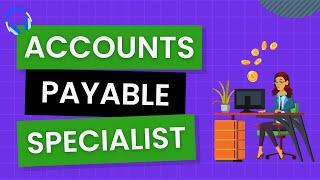 What Does an Accounts Payable Specialist Do In Their Job?