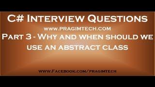 Part 3   Why and when should we use an abstract class