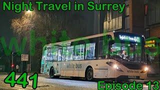 *Very late upload* Ep.13 Night Travel in Surrey