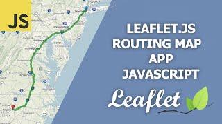 Leaflet Map Routing JavaScript App