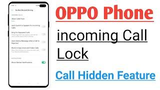 incoming Call Lock Feature in OPPO Devices Only You Com Receive incoming Calls
